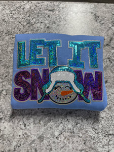 Let It Snow Sweatshirt